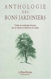 Anthologie des bons jardiniers