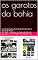 Livro os garotos da bahia: os estudantes pobres que derrubaram o abuso de Poder (Um povo sem direitos Livro 1)