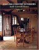 English Country Interiors: Inside Cotswold Homes by
