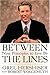 Between the Lines: Nine Principles to Live By by Orel Hershiser, Robert Wolgemuth