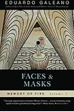 Faces and Masks: Memory of Fire, Volume 2