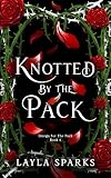 Knotted by The Pack: Children of the Alphas: Dark