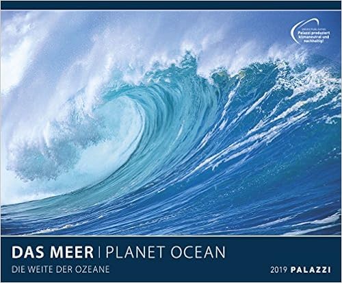 DAS MEER 2019: PLANET OCEAN - Wellen - Leuchttürme - Sturm, by PALAZZI Kalender DAS MEER 2019: PLANET OCEAN - Wellen - Leuchttürme - Sturm, by PALAZZI Kalender