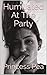 Humiliated At The Party: My Husband Takes His Lover In Public