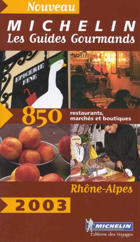 Guide gourmand Rhône-Alpes