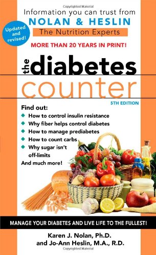 The Diabetes Counter, 5th Edition by Karen J Nolan Ph.D., Jo-Ann Heslin M.A. R.D. CDN