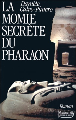 La momie secrète du pharaon