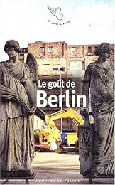 Le  goût de Berlin