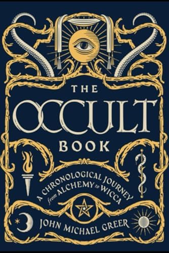 The Occult Tradition: From the Renaissance to the Present Day