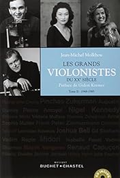 Les  grands violonistes du XXe siècle
