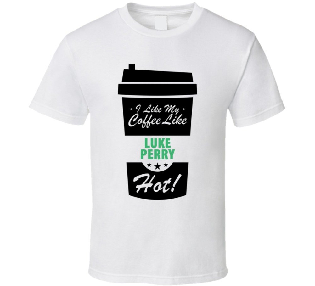 I Like My Coffee Like Luke Perry Hot Funny Male Celeb Cool Fan T Shirt