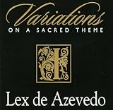 Variations on a Sacred Theme 1