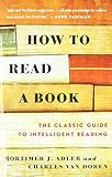 How to Read a Book: The Classic Guide to Intelligent Reading (A Touchstone book) cover