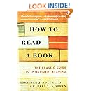 How to Read a Book: The Classic Guide to Intelligent Reading (A Touchstone book)