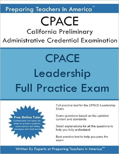 Cpace California Preliminary Administrative Credential Examination Cpace Exam Study Guide America Preparing Teachers In 9781542872188 Amazon Com Books