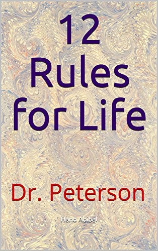 12 Rules for Life: Dr. Peterson