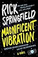 Magnificent Vibration: A Novel
