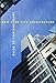 Guide to Contemporary New York City Architecture by John Hill