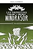 Traqués (Les Orphelins de Windrasor) (Volume 3) (French Edition) by 