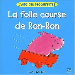 La  folle course de Ron-Ron