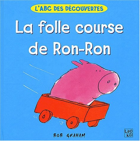 La  folle course de Ron-Ron