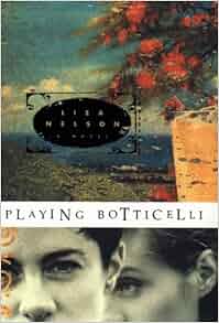 Playing Botticelli Liza Nelson Amazon Com Books