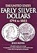 The United States Early Silver Dollars 1794 to 1803 by 