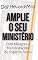 Livro Amplie o Seu Ministério