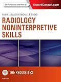 Radiology Noninterpretive Skills: The Requisites