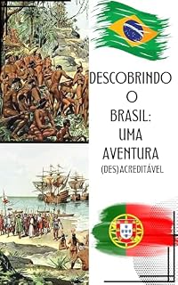 Livro Descobrindo o Brasil: : Uma Aventura (Des)Acreditável