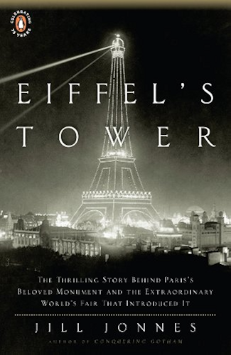 Download Eiffel's Tower: The Thrilling Story Behind Paris's Beloved Monument and the Extraordinary World's Fair That Introduced It (English Edition) PDF