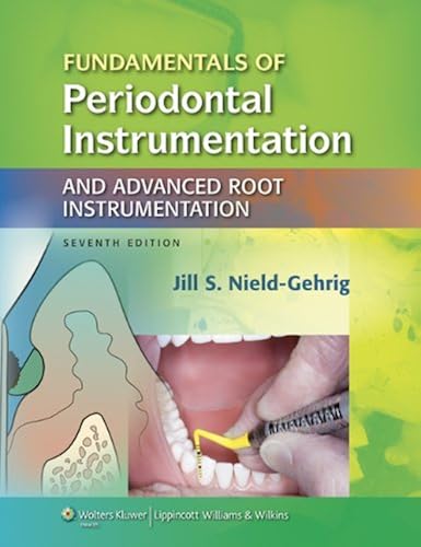 Download Fundamentals of Periodontal Instrumentation & Advanced Root Instrumentation PDF