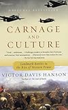 Book cover for Carnage and Culture: Landmark Battles in the Rise to Western Power