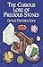 The Curious Lore of Precious Stones by 