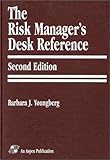 The Risk Manager's Desk Reference, Youngberg, Barbara J., 0834210169