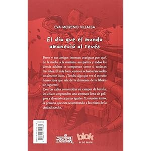El dia que el mundo amanecio al reves (Spanish Edition)