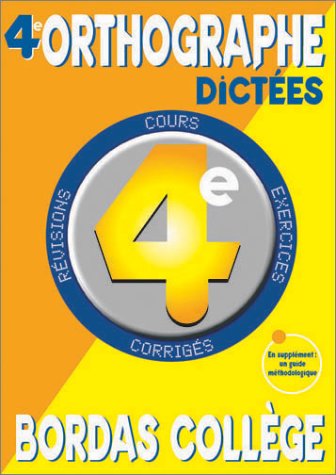 Orthographe, dictées, 4e