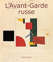 L'Avant-Garde russe (French Edition)