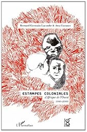 Estampes coloniales d'Afrique de l'Ouest