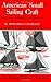 American Small Sailing Craft: Their Design, Development and Construction