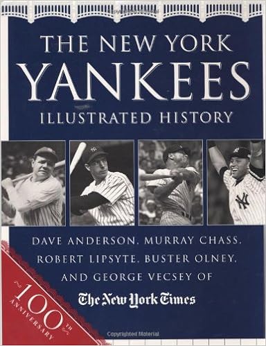 The New York Yankees Illustrated History The New York Times - 