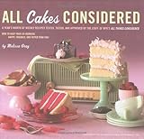 All Cakes Considered by Melissa Gray, Annabelle Breakey