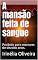 Livro A mansão feita de sangue: Proibido para menores de dezoito anos.