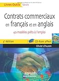 Image de Contrats commerciaux en français et en anglais : 40 modèles prêts à l'emploi