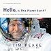 Hello, Is This Planet Earth?: My View from the International Space Station by 