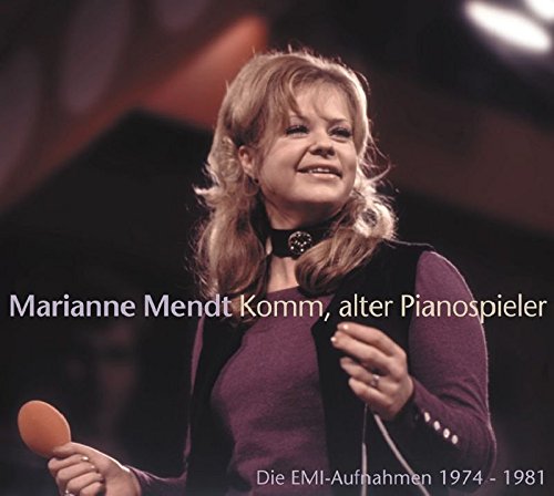 Marianne Mendt - Komm Alter Pianospieler 1974 - 1981 - Zortam Music