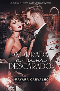 Livro Amarrada a um Descarado - Livro único