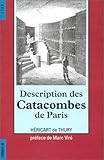 Description des catacombes de Paris by 