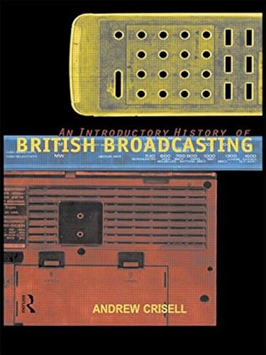 Download An Introductory History of British Broadcasting PDF
