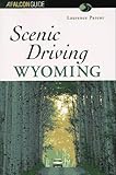 Scenic Driving Wyoming (Scenic Driving Series)
